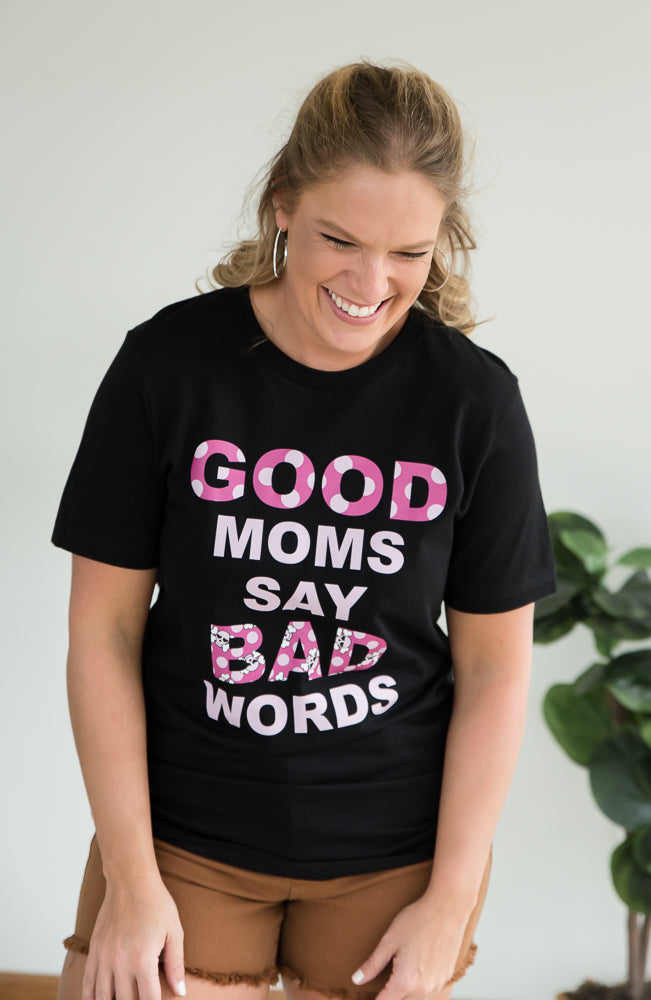 Good Moms Say Bad Words Graphic Tee - Copper + Rose