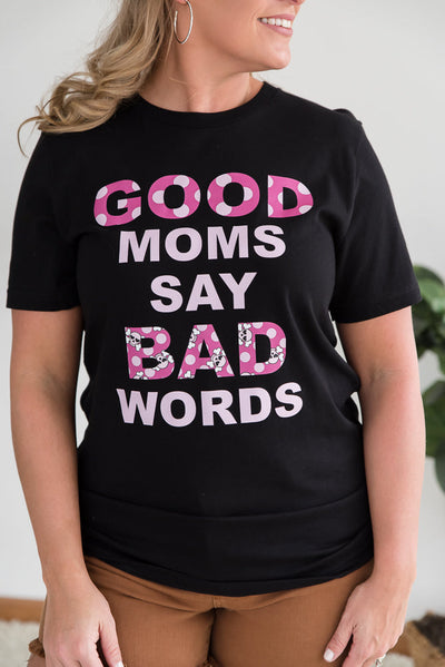 Good Moms Say Bad Words Graphic Tee - Copper + Rose