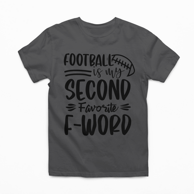 Football Is My Second Favorite F-Word Graphic Tee *4 colors*