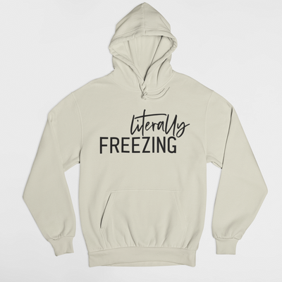 Literally Freezing Graphic Hoodie *4 COLORS*