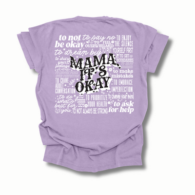 Mama It's Okay Graphic Tee