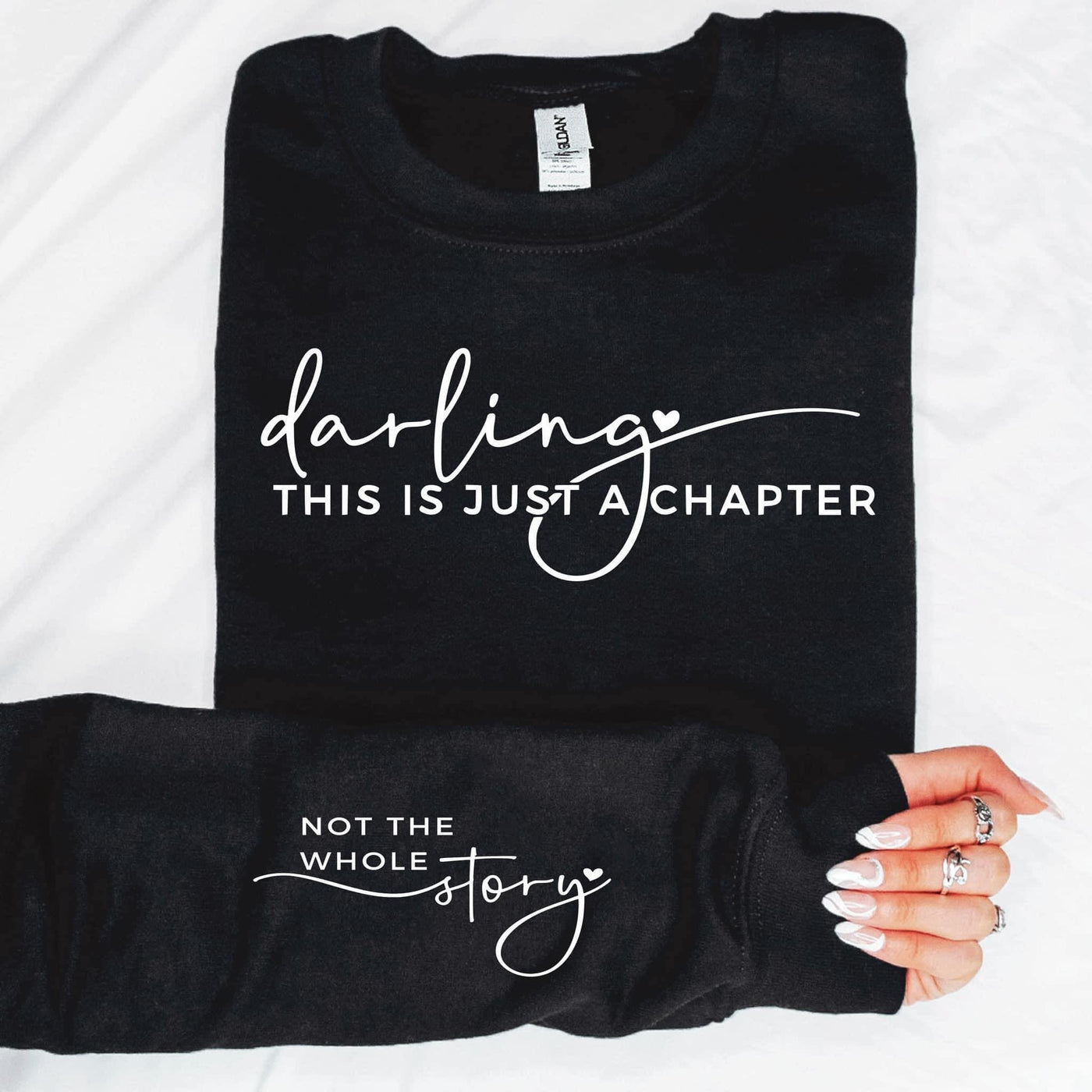 Darling This Is Just A Chapter w/Sleeve Accent Sweatshirt