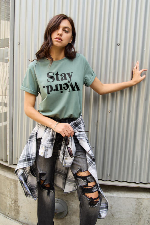 STAY WEIRD Graphic Tee