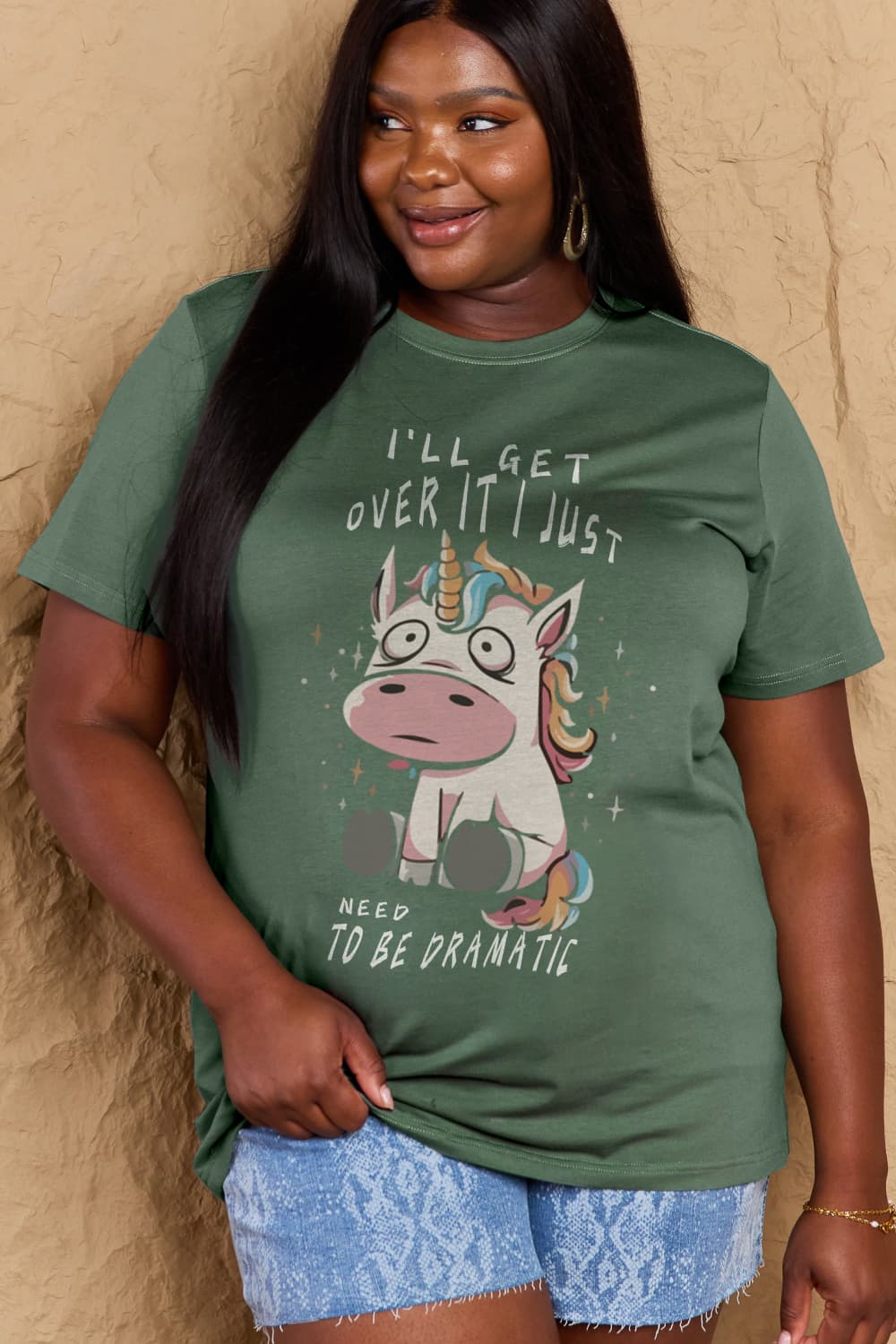 I'LL GET OVER IT I JUST NEED TO BE DRAMATIC Graphic Cotton Tee